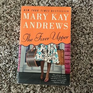 The Fixer Upper by Mary Kay Andrews